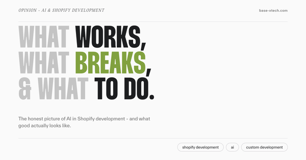 AI Shopify development — code review and quality control by Base X Tech